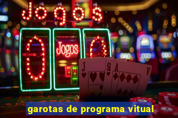 garotas de programa vitual