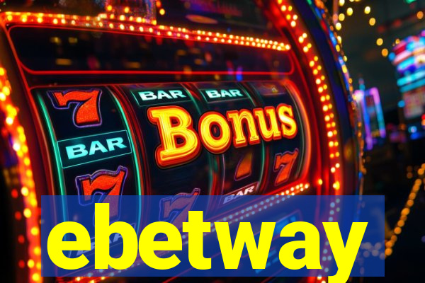 ebetway