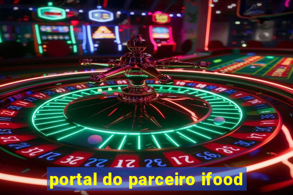 portal do parceiro ifood
