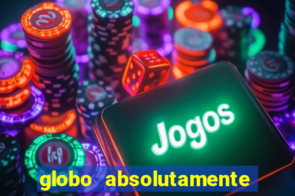 globo absolutamente sobre noticias