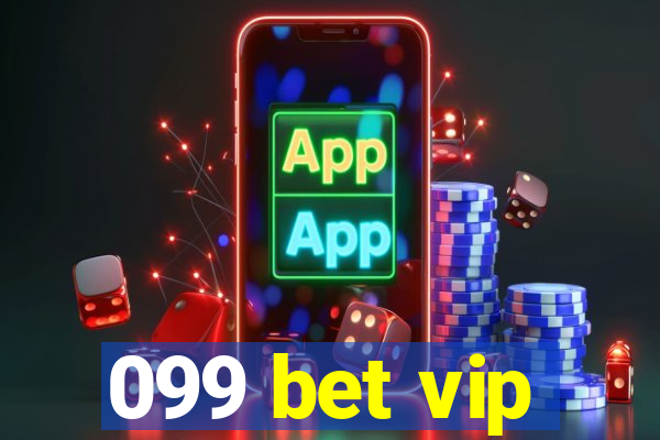 099 bet vip