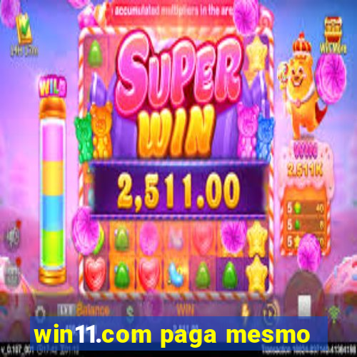 win11.com paga mesmo