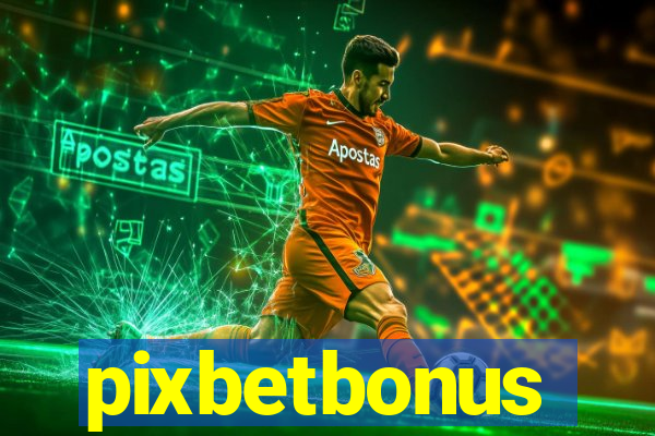 pixbetbonus