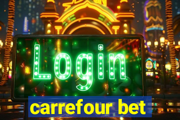 carrefour bet