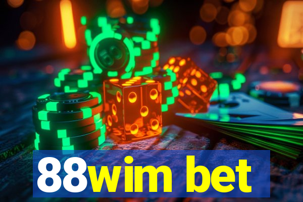 88wim bet