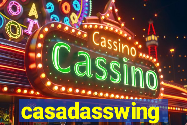 casadasswing