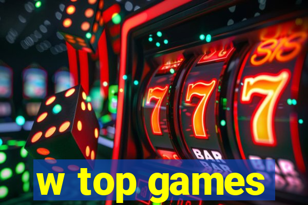 w top games