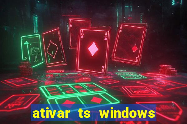 ativar ts windows server 2019 ilimitado