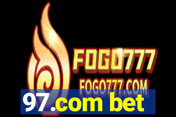 97.com bet