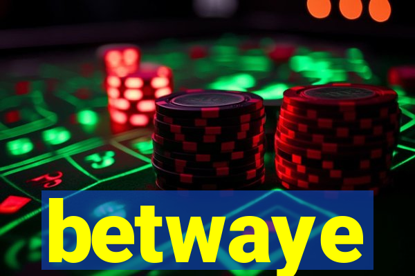 betwaye