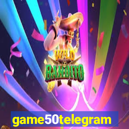 game50telegram