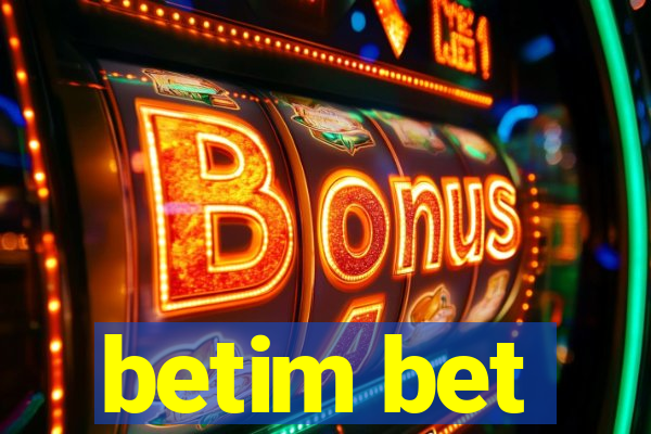 betim bet