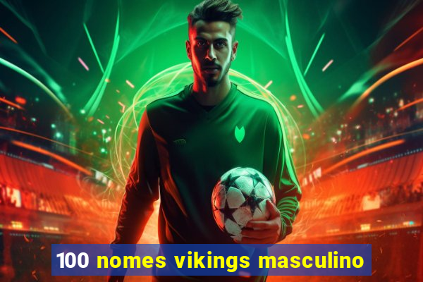 100 nomes vikings masculino