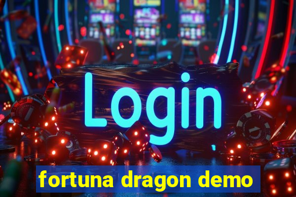 fortuna dragon demo