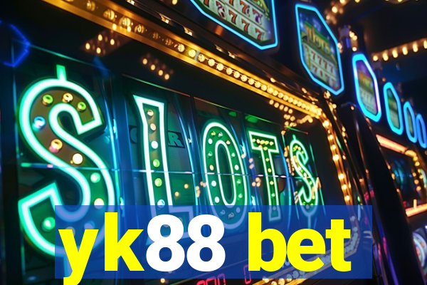 yk88 bet
