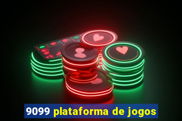9099 plataforma de jogos