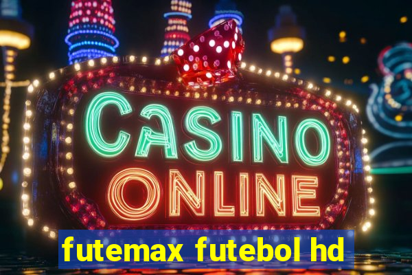 futemax futebol hd