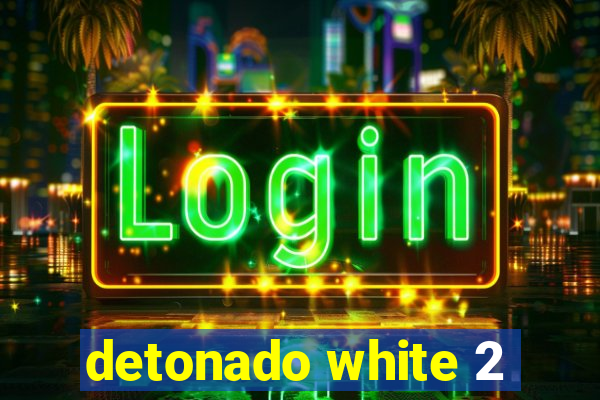 detonado white 2