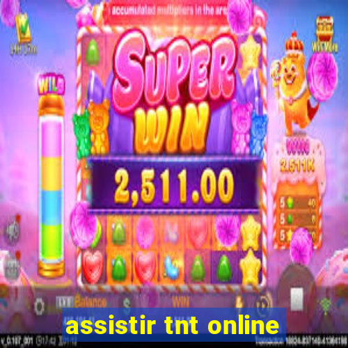 assistir tnt online