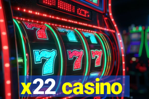 x22 casino