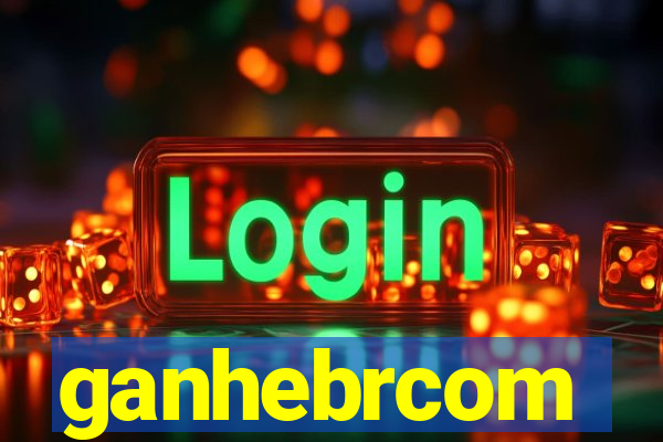 ganhebrcom