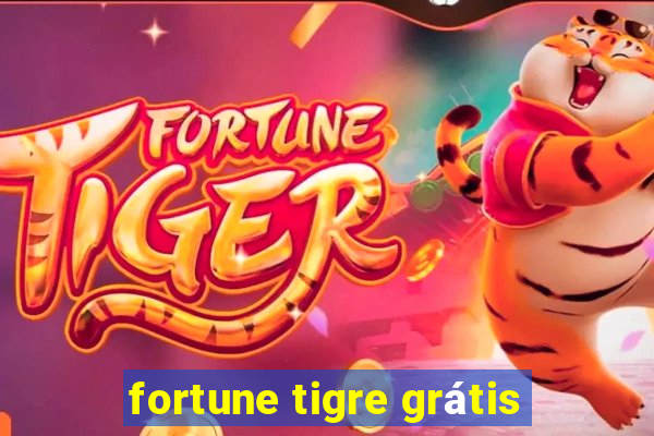 fortune tigre grátis