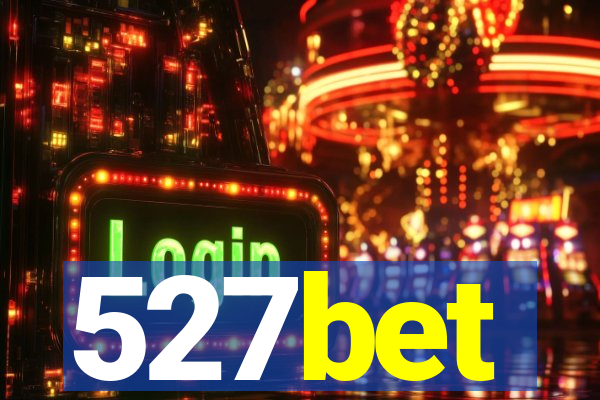 527bet
