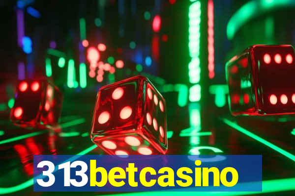 313betcasino