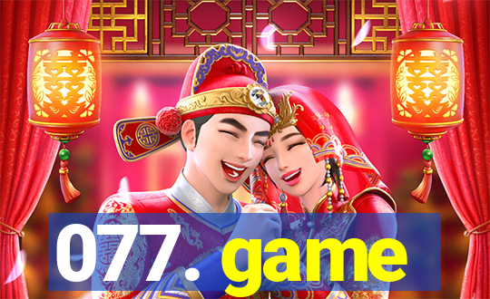 077. game