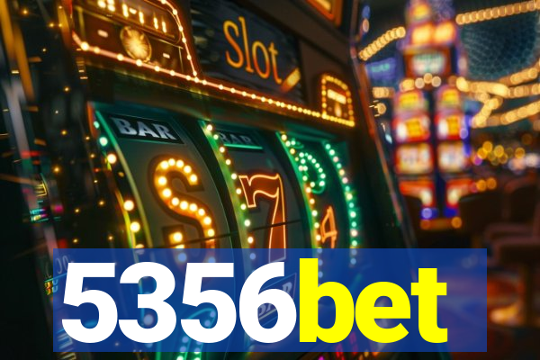 5356bet