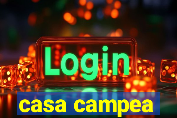 casa campea