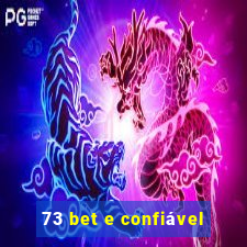 73 bet e confiável