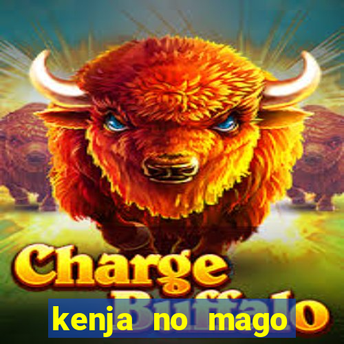 kenja no mago dublado 1 temporada