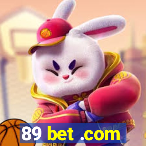 89 bet .com