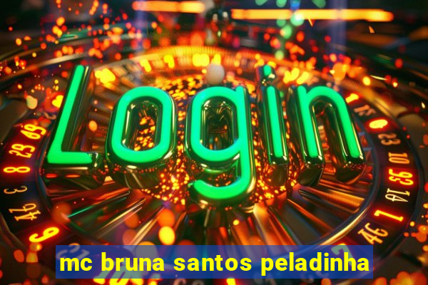 mc bruna santos peladinha