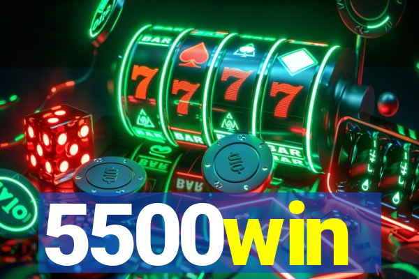 5500win