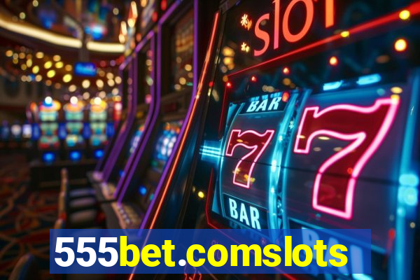 555bet.comslots