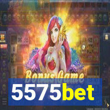 5575bet