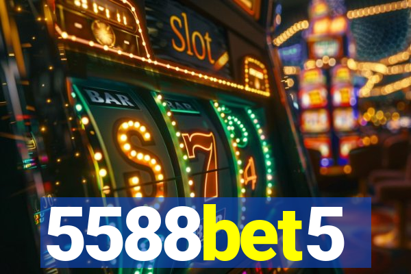5588bet5