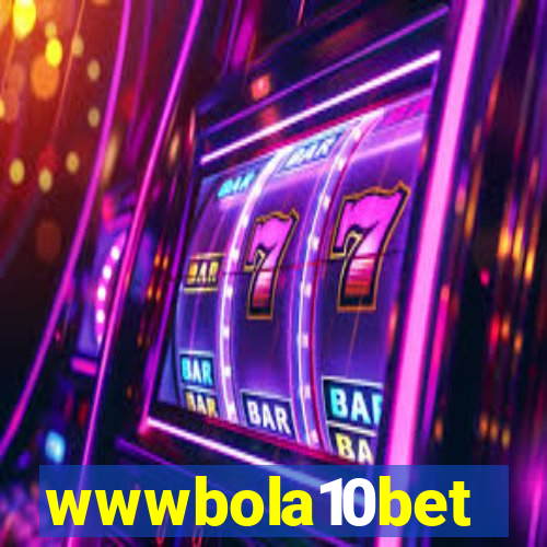 wwwbola10bet