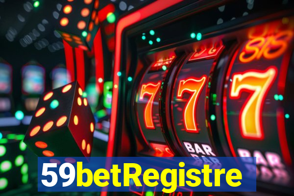 59betRegistre