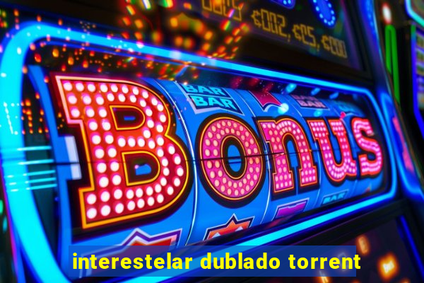 interestelar dublado torrent
