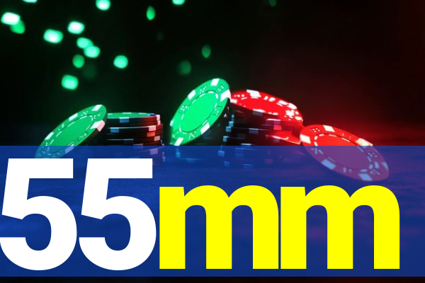 55mm