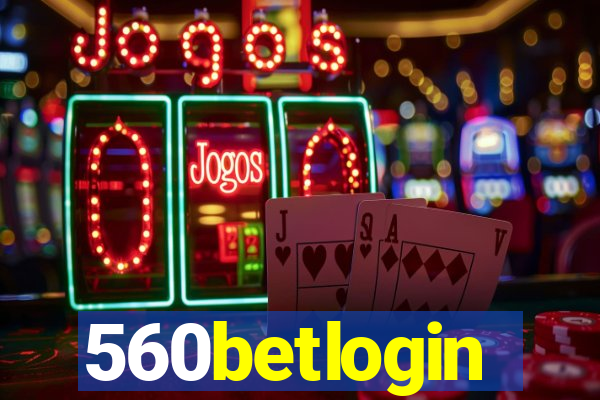 560betlogin