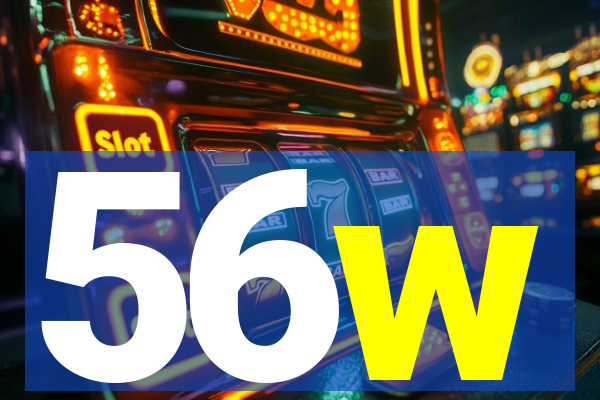 56w