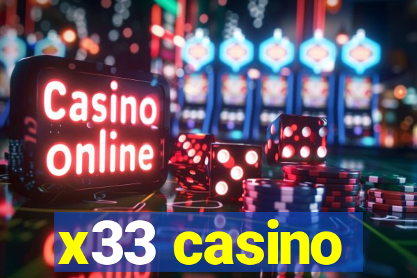 x33 casino