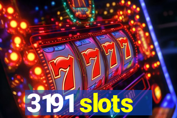 3191 slots
