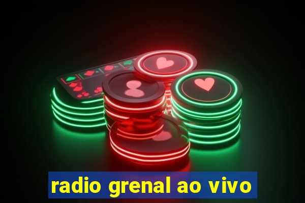 radio grenal ao vivo