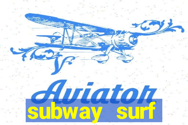 subway surf deposito 1 real