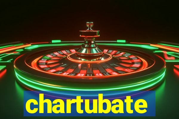 chartubate